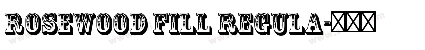 Rosewood Fill Regula字体转换